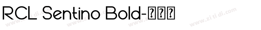 RCL Sentino Bold字体转换